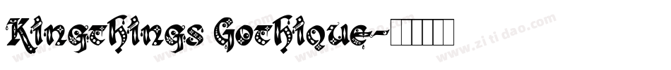 Kingthings Gothique字体转换